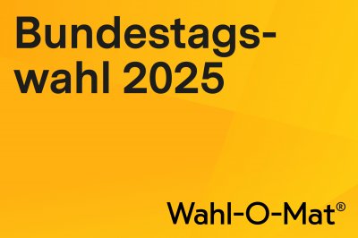 Schriftzug "Bundestagswahl 2025 Wahl-O-Mat"