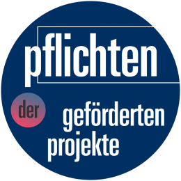 Projektfonds: Pflichten der geförderten Projekte
